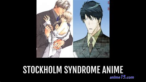 Stockholm Syndrome Anime .